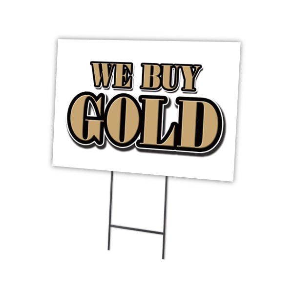 We Buy Gold Yard Sign & Stake outdoor plastic coroplast window, C-2436 We Buy Gold